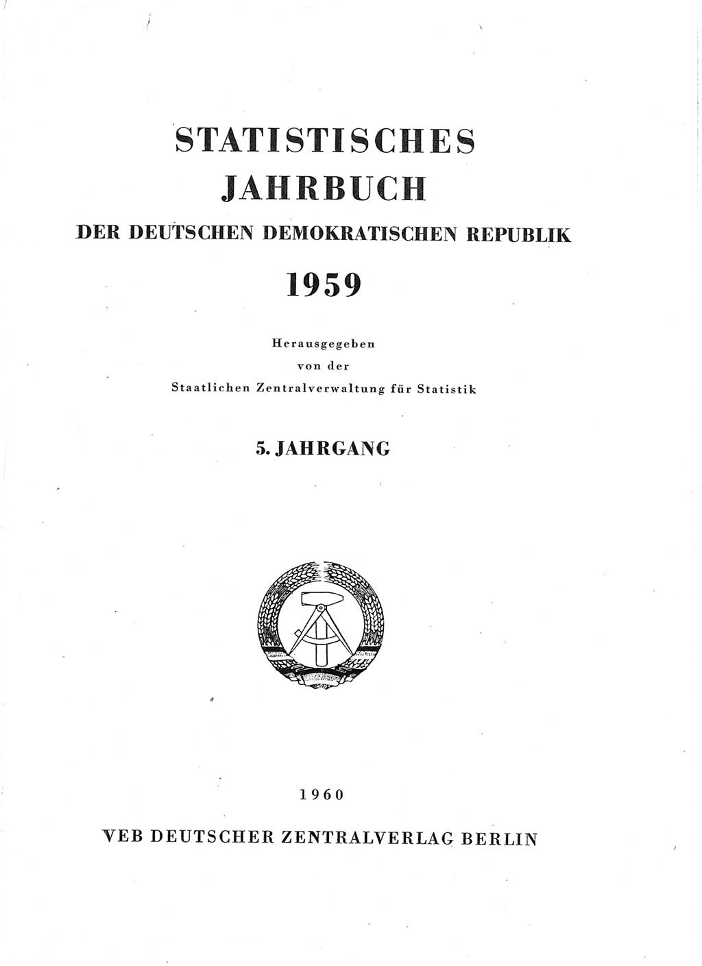 Statistisches Jahrbuch der Deutschen Demokratischen Republik (DDR) 1959, Seite 3 (Stat. Jb. DDR 1959, S. 3)