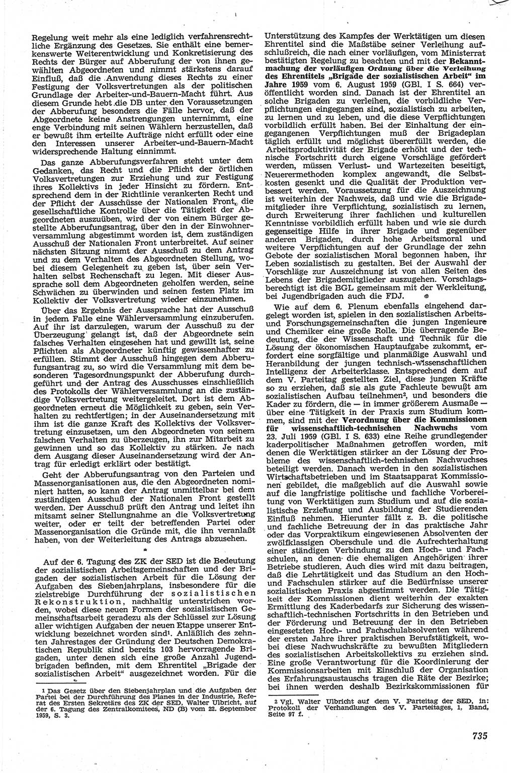 Neue Justiz (NJ), Zeitschrift für Recht und Rechtswissenschaft [Deutsche Demokratische Republik (DDR)], 13. Jahrgang 1959, Seite 735 (NJ DDR 1959, S. 735)