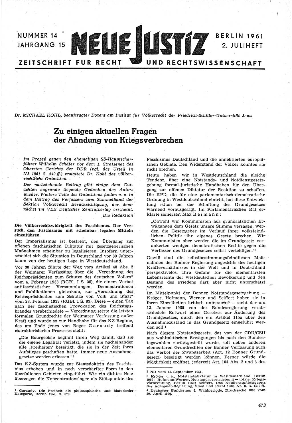 Neue Justiz (NJ), Zeitschrift für Recht und Rechtswissenschaft [Deutsche Demokratische Republik (DDR)], 15. Jahrgang 1961, Seite 473 (NJ DDR 1961, S. 473)