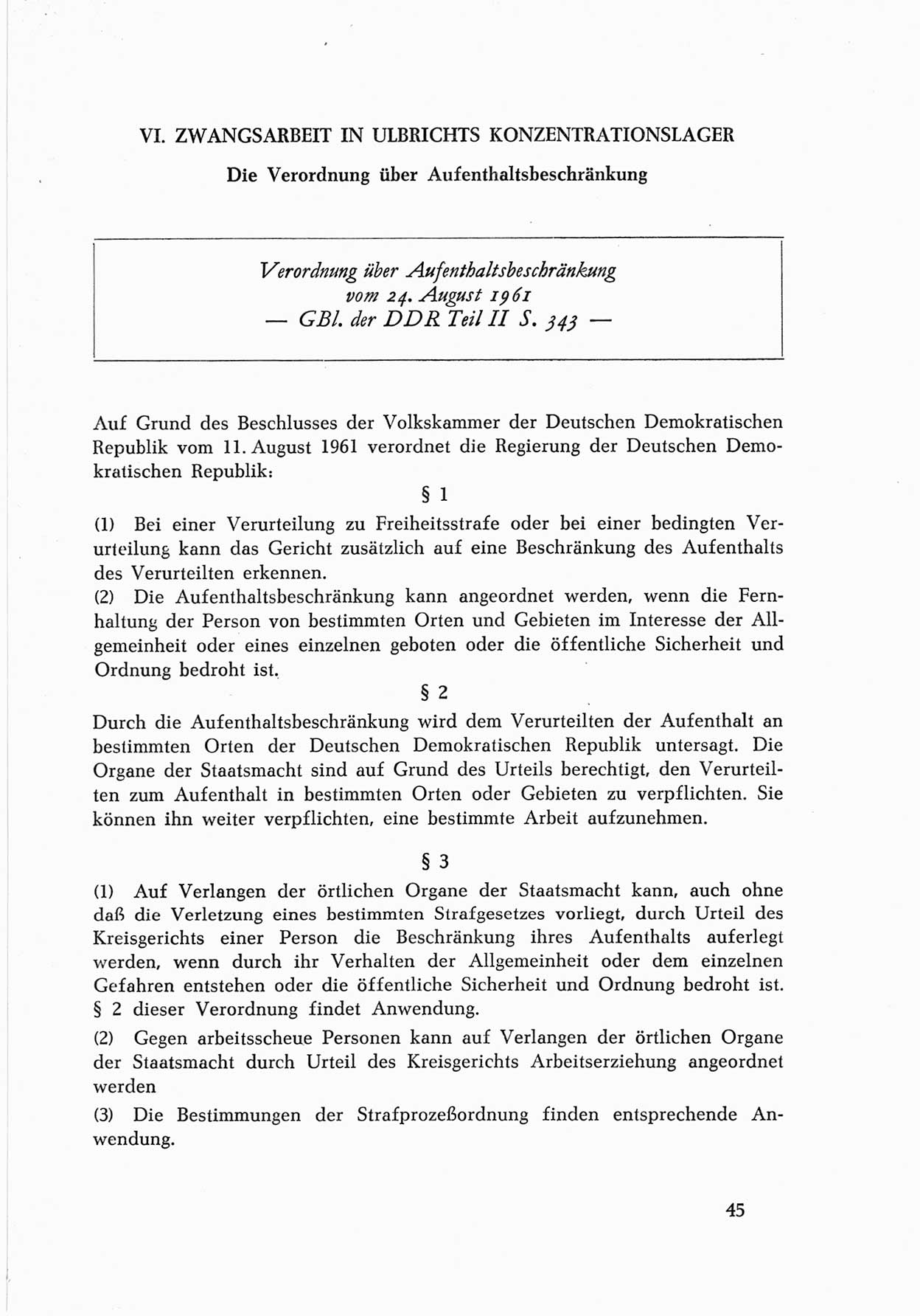 Dokumente des Unrechts, das SED-Regime [Deutsche Demokratische Republik (DDR)] in der Praxis, fünfte Folge, herausgegeben vom Bundesministerium für gesamtdeutsche Fragen (BMG) [Bundesrepublik Deutschland (BRD)], Bonn und Berlin 1962, Seite 45 (Dok. UnR. SED-Reg. DDR BMG BRD 1962, S. 45)