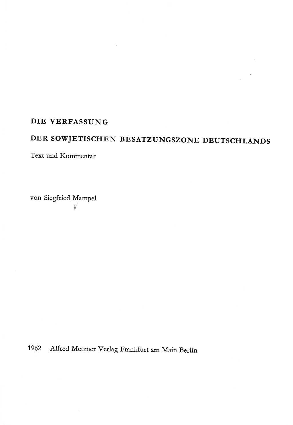 Verfassung der Sowjetischen Besatzungszone (SBZ) Deutschlands [Deutsche Demokratische Republik (DDR)], Text und Kommentar [Bundesrepublik Deutschland (BRD)] 1962, Seite 3 (Verf. SBZ Dtl. DDR Komm. BRD 1962, S. 3)