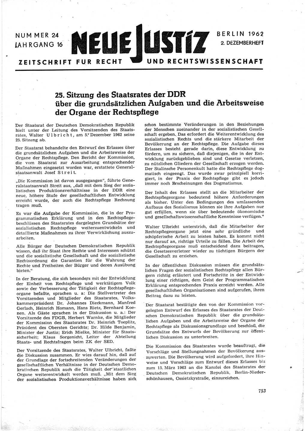 Neue Justiz (NJ), Zeitschrift für Recht und Rechtswissenschaft [Deutsche Demokratische Republik (DDR)], 16. Jahrgang 1962, Seite 753 (NJ DDR 1962, S. 753)