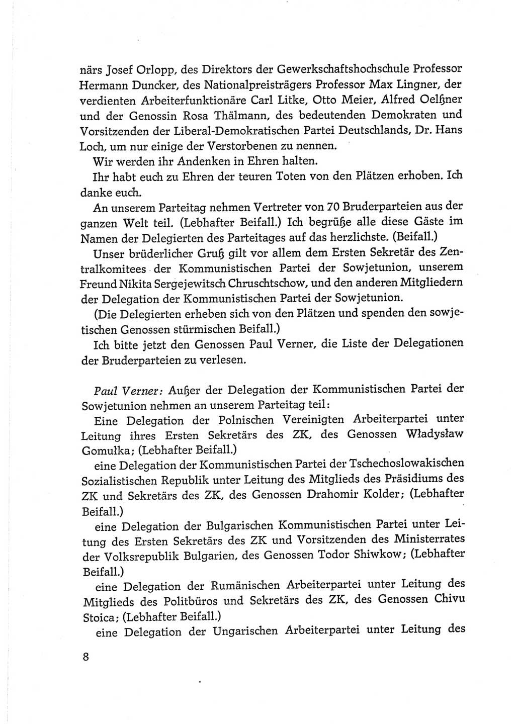 Protokoll der Verhandlungen des Ⅵ. Parteitages der Sozialistischen Einheitspartei Deutschlands (SED) [Deutsche Demokratische Republik (DDR)] 1963, Band Ⅰ, Seite 8 (Prot. Verh. Ⅵ. PT SED DDR 1963, Bd. Ⅰ, S. 8)
