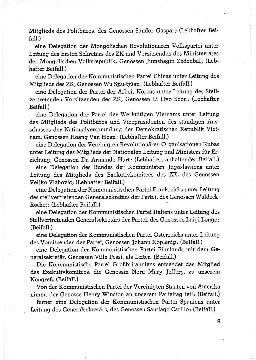Protokoll der Verhandlungen des Ⅵ. Parteitages der Sozialistischen Einheitspartei Deutschlands (SED) [Deutsche Demokratische Republik (DDR)] 1963, Band Ⅰ, Seite 9 (Prot. Verh. Ⅵ. PT SED DDR 1963, Bd. Ⅰ, S. 9)