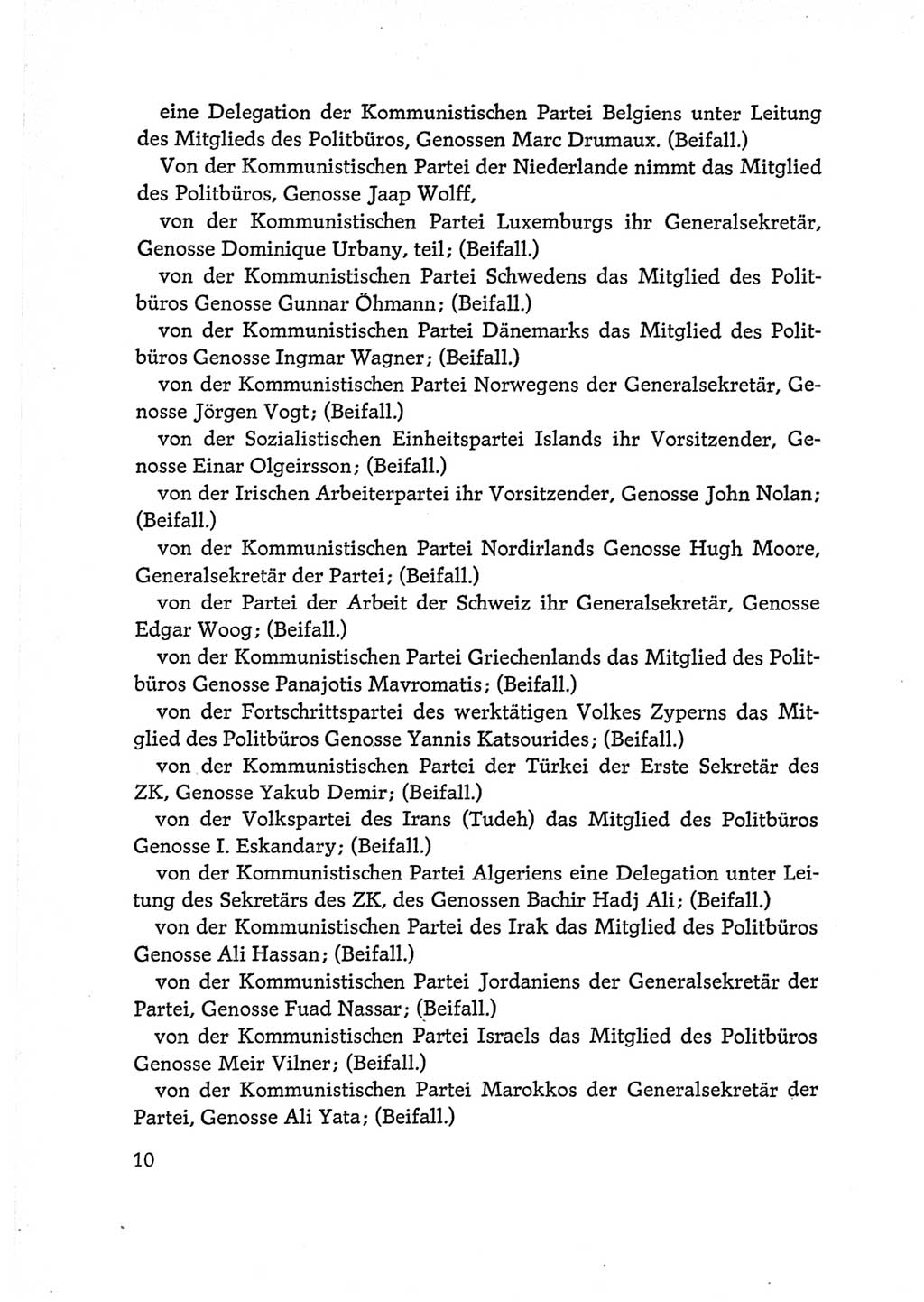 Protokoll der Verhandlungen des Ⅵ. Parteitages der Sozialistischen Einheitspartei Deutschlands (SED) [Deutsche Demokratische Republik (DDR)] 1963, Band Ⅰ, Seite 10 (Prot. Verh. Ⅵ. PT SED DDR 1963, Bd. Ⅰ, S. 10)