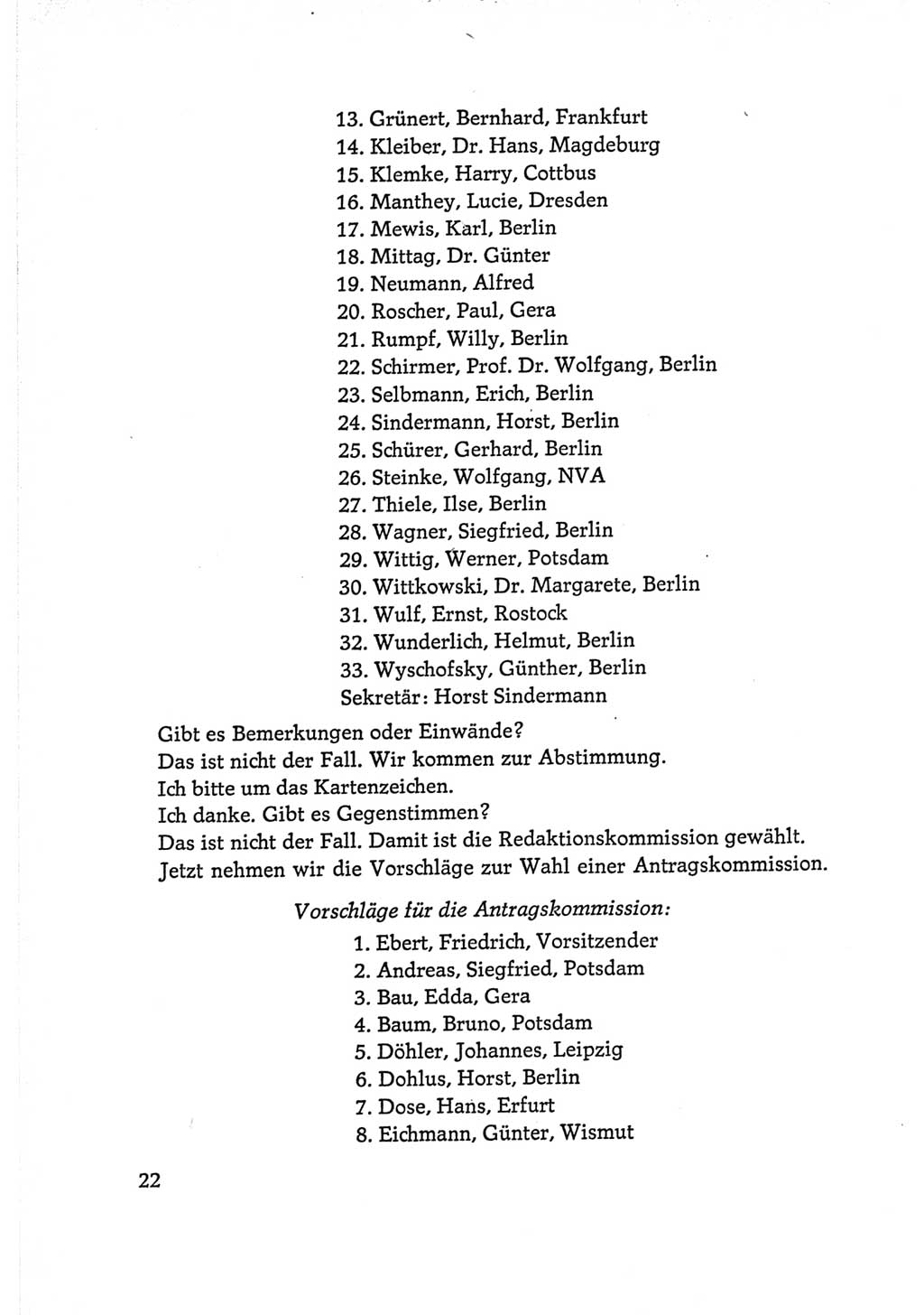 Protokoll der Verhandlungen des Ⅵ. Parteitages der Sozialistischen Einheitspartei Deutschlands (SED) [Deutsche Demokratische Republik (DDR)] 1963, Band Ⅰ, Seite 22 (Prot. Verh. Ⅵ. PT SED DDR 1963, Bd. Ⅰ, S. 22)