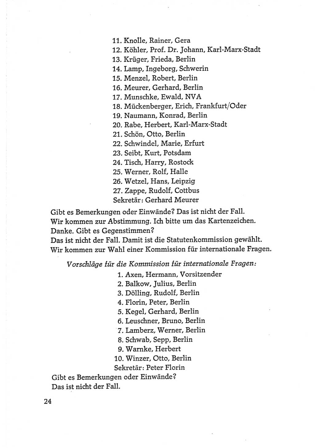 Protokoll der Verhandlungen des Ⅵ. Parteitages der Sozialistischen Einheitspartei Deutschlands (SED) [Deutsche Demokratische Republik (DDR)] 1963, Band Ⅰ, Seite 24 (Prot. Verh. Ⅵ. PT SED DDR 1963, Bd. Ⅰ, S. 24)