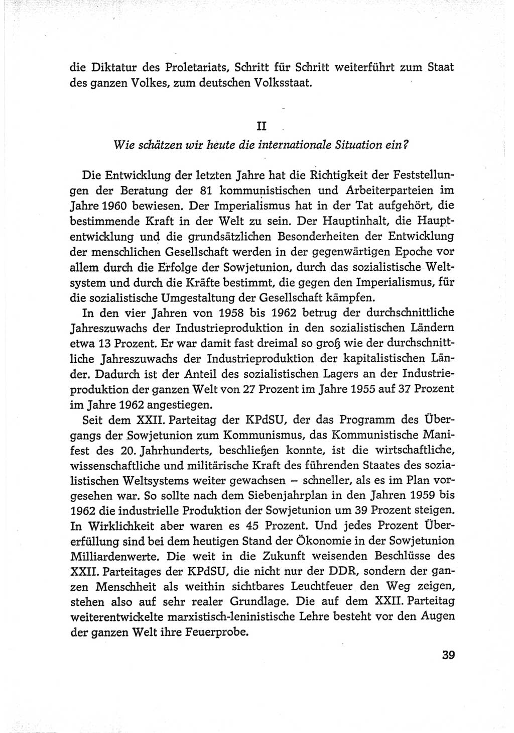 Protokoll der Verhandlungen des Ⅵ. Parteitages der Sozialistischen Einheitspartei Deutschlands (SED) [Deutsche Demokratische Republik (DDR)] 1963, Band Ⅰ, Seite 39 (Prot. Verh. Ⅵ. PT SED DDR 1963, Bd. Ⅰ, S. 39)