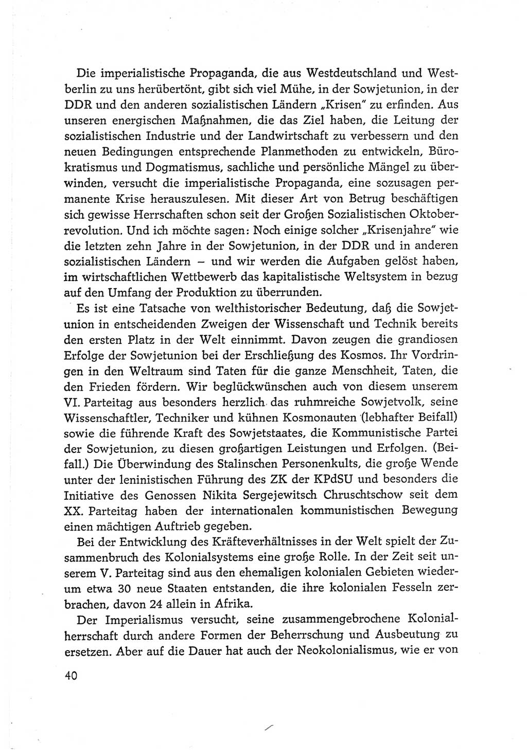 Protokoll der Verhandlungen des Ⅵ. Parteitages der Sozialistischen Einheitspartei Deutschlands (SED) [Deutsche Demokratische Republik (DDR)] 1963, Band Ⅰ, Seite 40 (Prot. Verh. Ⅵ. PT SED DDR 1963, Bd. Ⅰ, S. 40)