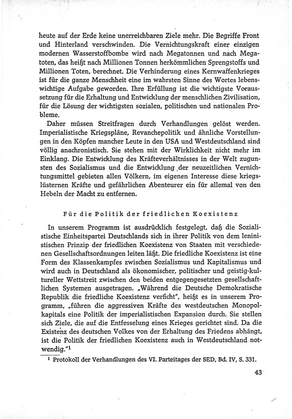 Protokoll der Verhandlungen des Ⅵ. Parteitages der Sozialistischen Einheitspartei Deutschlands (SED) [Deutsche Demokratische Republik (DDR)] 1963, Band Ⅰ, Seite 43 (Prot. Verh. Ⅵ. PT SED DDR 1963, Bd. Ⅰ, S. 43)