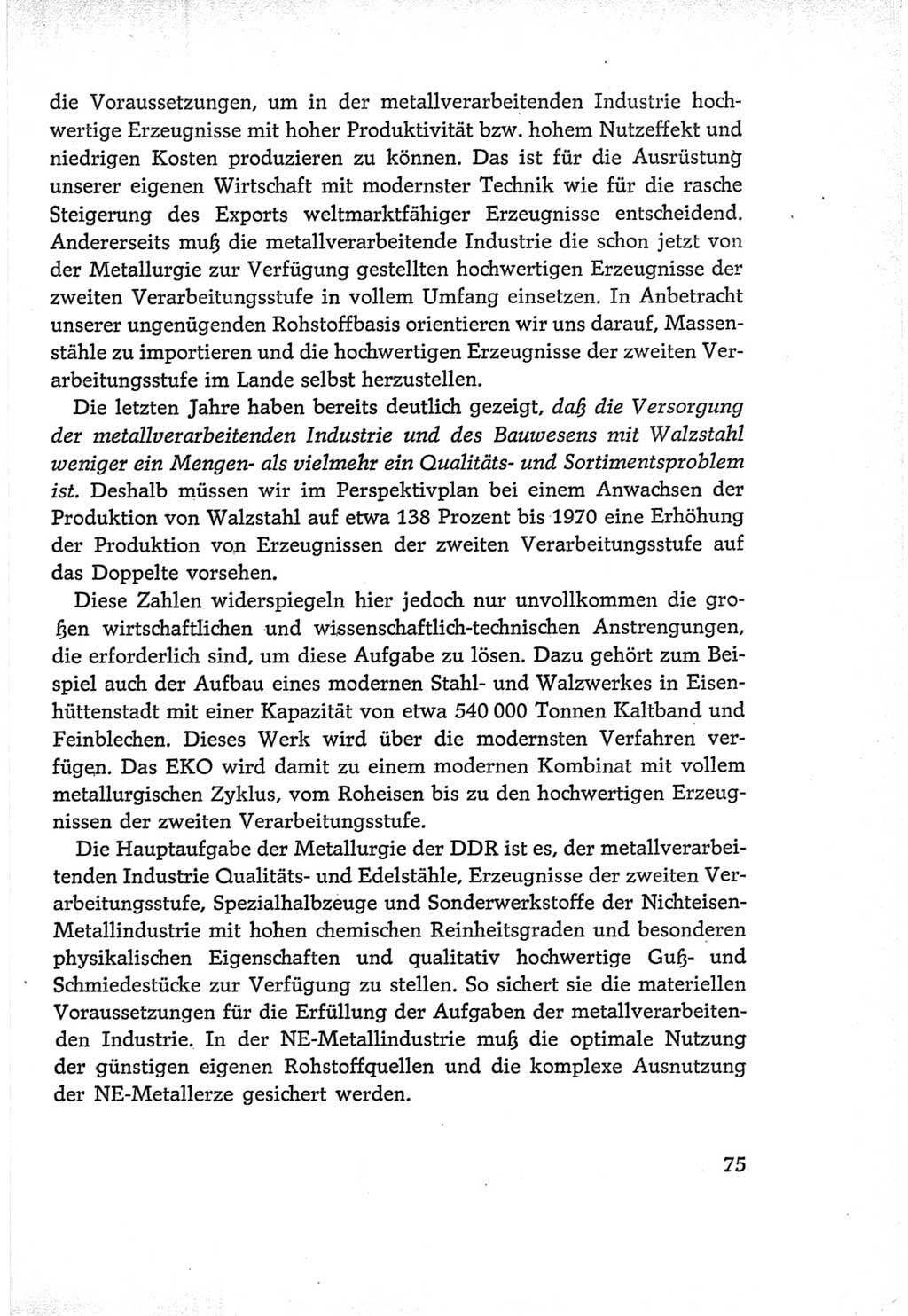 Protokoll der Verhandlungen des Ⅵ. Parteitages der Sozialistischen Einheitspartei Deutschlands (SED) [Deutsche Demokratische Republik (DDR)] 1963, Band Ⅰ, Seite 75 (Prot. Verh. Ⅵ. PT SED DDR 1963, Bd. Ⅰ, S. 75)