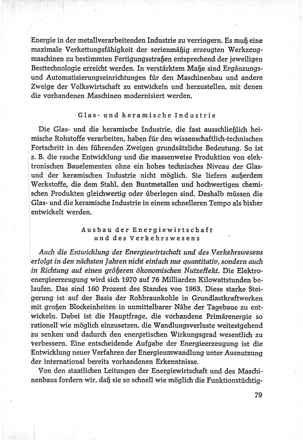 Protokoll der Verhandlungen des Ⅵ. Parteitages der Sozialistischen Einheitspartei Deutschlands (SED) [Deutsche Demokratische Republik (DDR)] 1963, Band Ⅰ, Seite 79 (Prot. Verh. Ⅵ. PT SED DDR 1963, Bd. Ⅰ, S. 79)