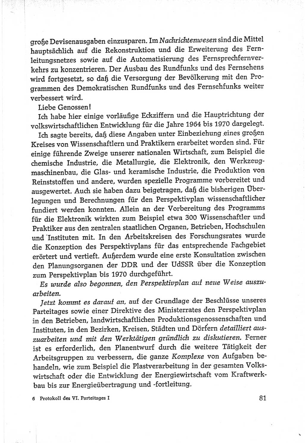 Protokoll der Verhandlungen des Ⅵ. Parteitages der Sozialistischen Einheitspartei Deutschlands (SED) [Deutsche Demokratische Republik (DDR)] 1963, Band Ⅰ, Seite 81 (Prot. Verh. Ⅵ. PT SED DDR 1963, Bd. Ⅰ, S. 81)