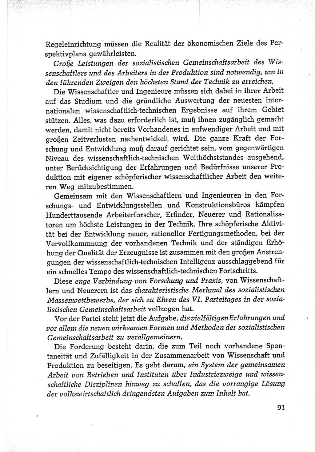 Protokoll der Verhandlungen des Ⅵ. Parteitages der Sozialistischen Einheitspartei Deutschlands (SED) [Deutsche Demokratische Republik (DDR)] 1963, Band Ⅰ, Seite 91 (Prot. Verh. Ⅵ. PT SED DDR 1963, Bd. Ⅰ, S. 91)