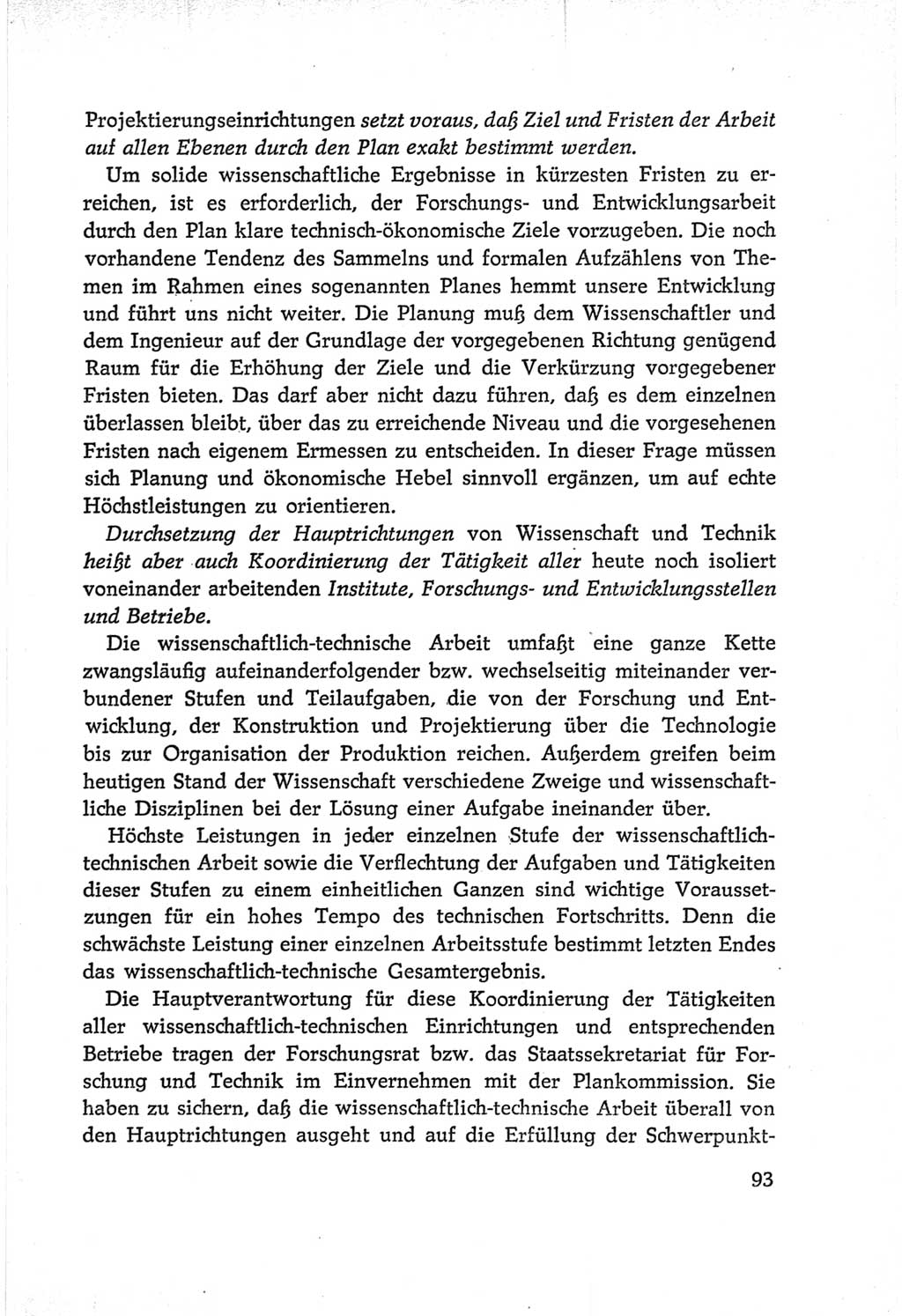 Protokoll der Verhandlungen des Ⅵ. Parteitages der Sozialistischen Einheitspartei Deutschlands (SED) [Deutsche Demokratische Republik (DDR)] 1963, Band Ⅰ, Seite 93 (Prot. Verh. Ⅵ. PT SED DDR 1963, Bd. Ⅰ, S. 93)