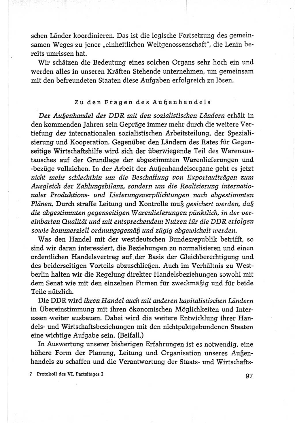 Protokoll der Verhandlungen des Ⅵ. Parteitages der Sozialistischen Einheitspartei Deutschlands (SED) [Deutsche Demokratische Republik (DDR)] 1963, Band Ⅰ, Seite 97 (Prot. Verh. Ⅵ. PT SED DDR 1963, Bd. Ⅰ, S. 97)