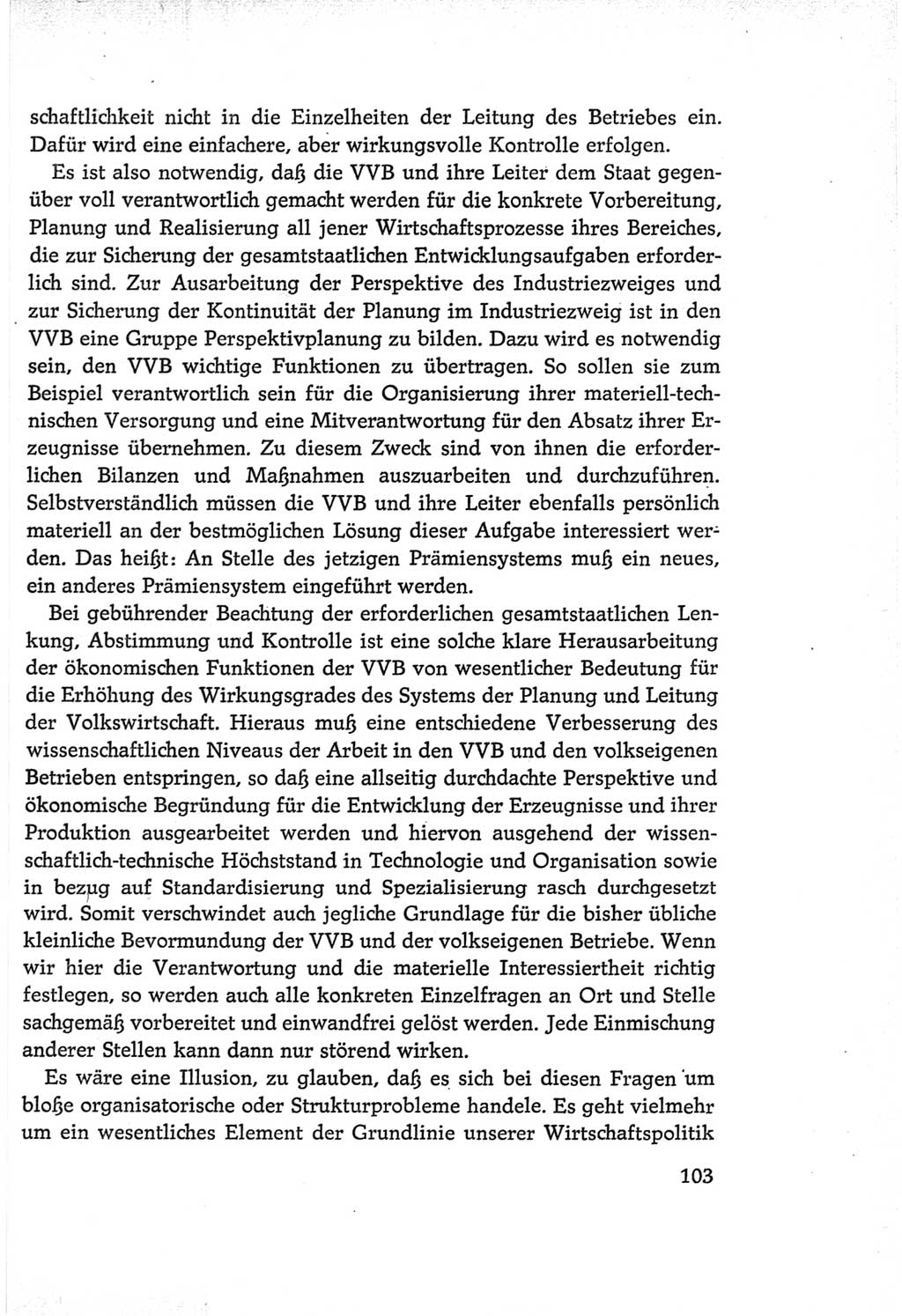 Protokoll der Verhandlungen des Ⅵ. Parteitages der Sozialistischen Einheitspartei Deutschlands (SED) [Deutsche Demokratische Republik (DDR)] 1963, Band Ⅰ, Seite 103 (Prot. Verh. Ⅵ. PT SED DDR 1963, Bd. Ⅰ, S. 103)