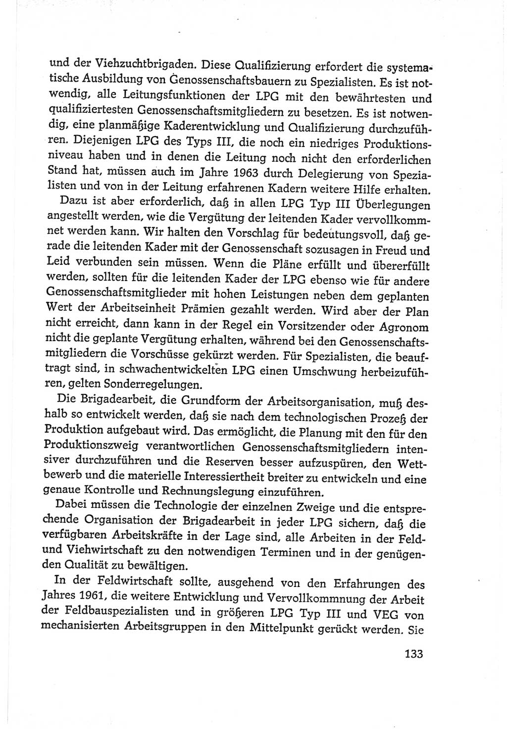 Protokoll der Verhandlungen des Ⅵ. Parteitages der Sozialistischen Einheitspartei Deutschlands (SED) [Deutsche Demokratische Republik (DDR)] 1963, Band Ⅰ, Seite 133 (Prot. Verh. Ⅵ. PT SED DDR 1963, Bd. Ⅰ, S. 133)