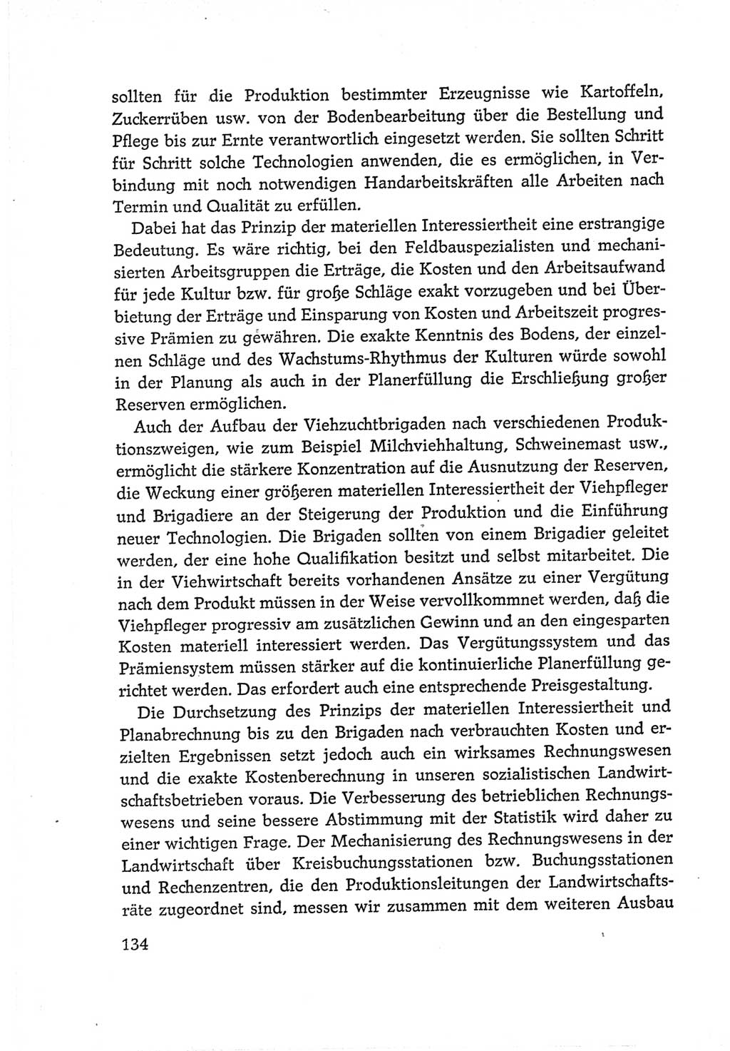 Protokoll der Verhandlungen des Ⅵ. Parteitages der Sozialistischen Einheitspartei Deutschlands (SED) [Deutsche Demokratische Republik (DDR)] 1963, Band Ⅰ, Seite 134 (Prot. Verh. Ⅵ. PT SED DDR 1963, Bd. Ⅰ, S. 134)