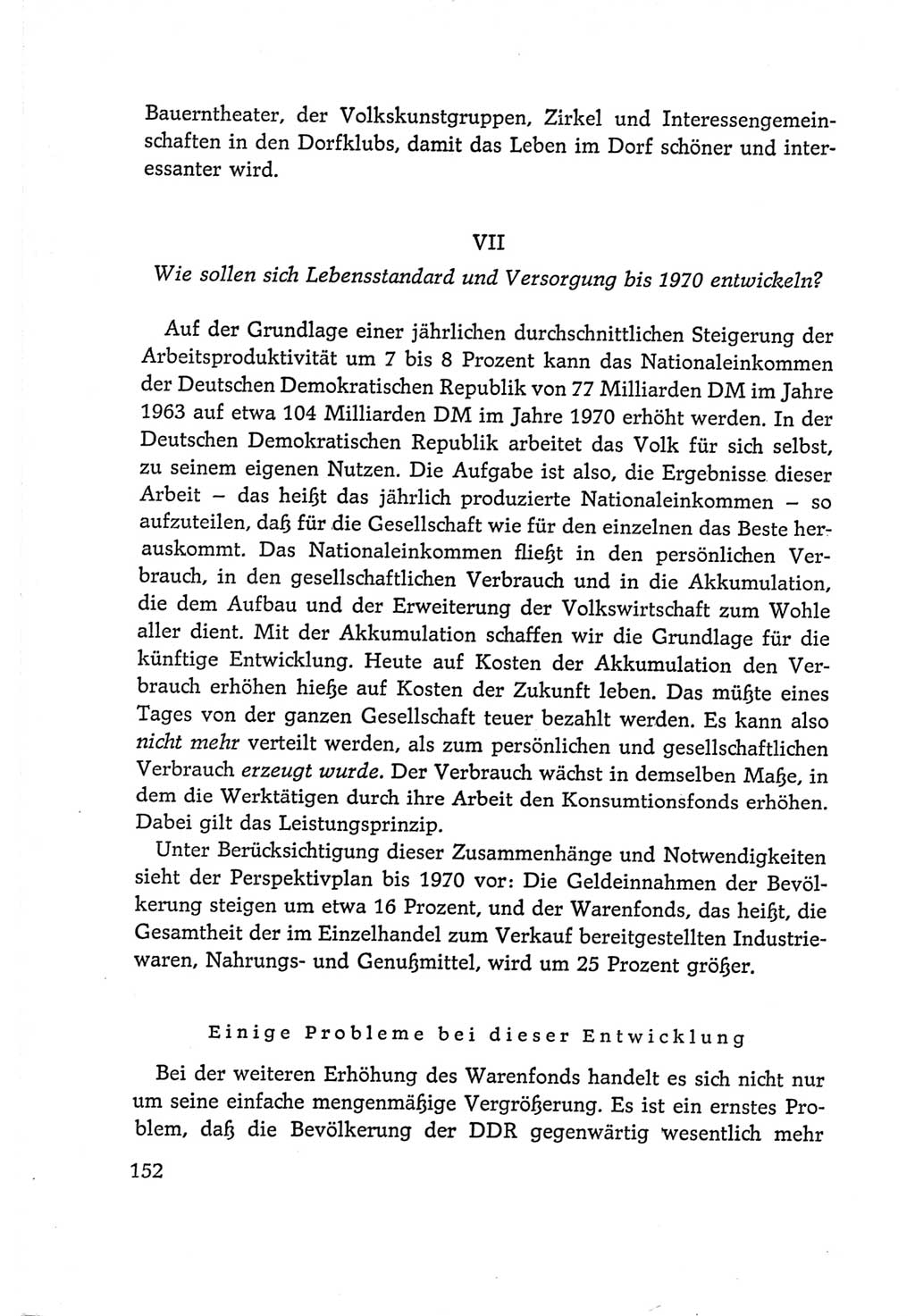 Protokoll der Verhandlungen des Ⅵ. Parteitages der Sozialistischen Einheitspartei Deutschlands (SED) [Deutsche Demokratische Republik (DDR)] 1963, Band Ⅰ, Seite 152 (Prot. Verh. Ⅵ. PT SED DDR 1963, Bd. Ⅰ, S. 152)