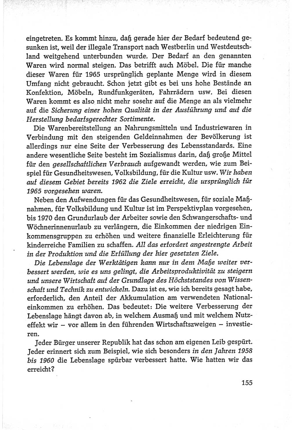 Protokoll der Verhandlungen des Ⅵ. Parteitages der Sozialistischen Einheitspartei Deutschlands (SED) [Deutsche Demokratische Republik (DDR)] 1963, Band Ⅰ, Seite 155 (Prot. Verh. Ⅵ. PT SED DDR 1963, Bd. Ⅰ, S. 155)