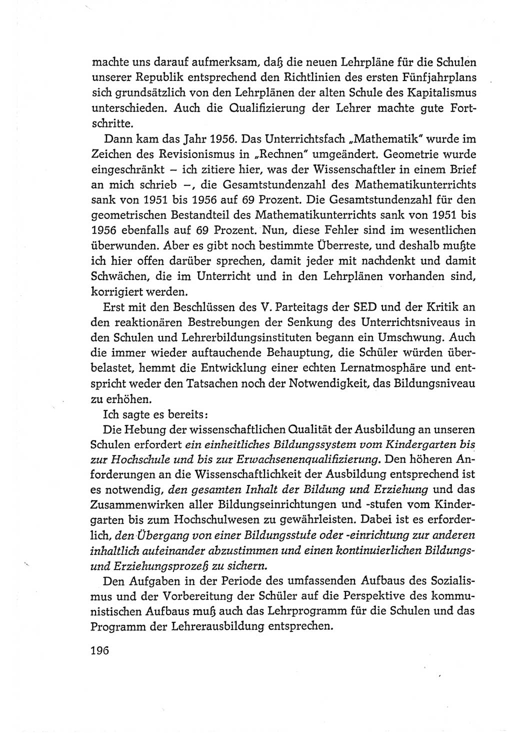 Protokoll der Verhandlungen des Ⅵ. Parteitages der Sozialistischen Einheitspartei Deutschlands (SED) [Deutsche Demokratische Republik (DDR)] 1963, Band Ⅰ, Seite 196 (Prot. Verh. Ⅵ. PT SED DDR 1963, Bd. Ⅰ, S. 196)