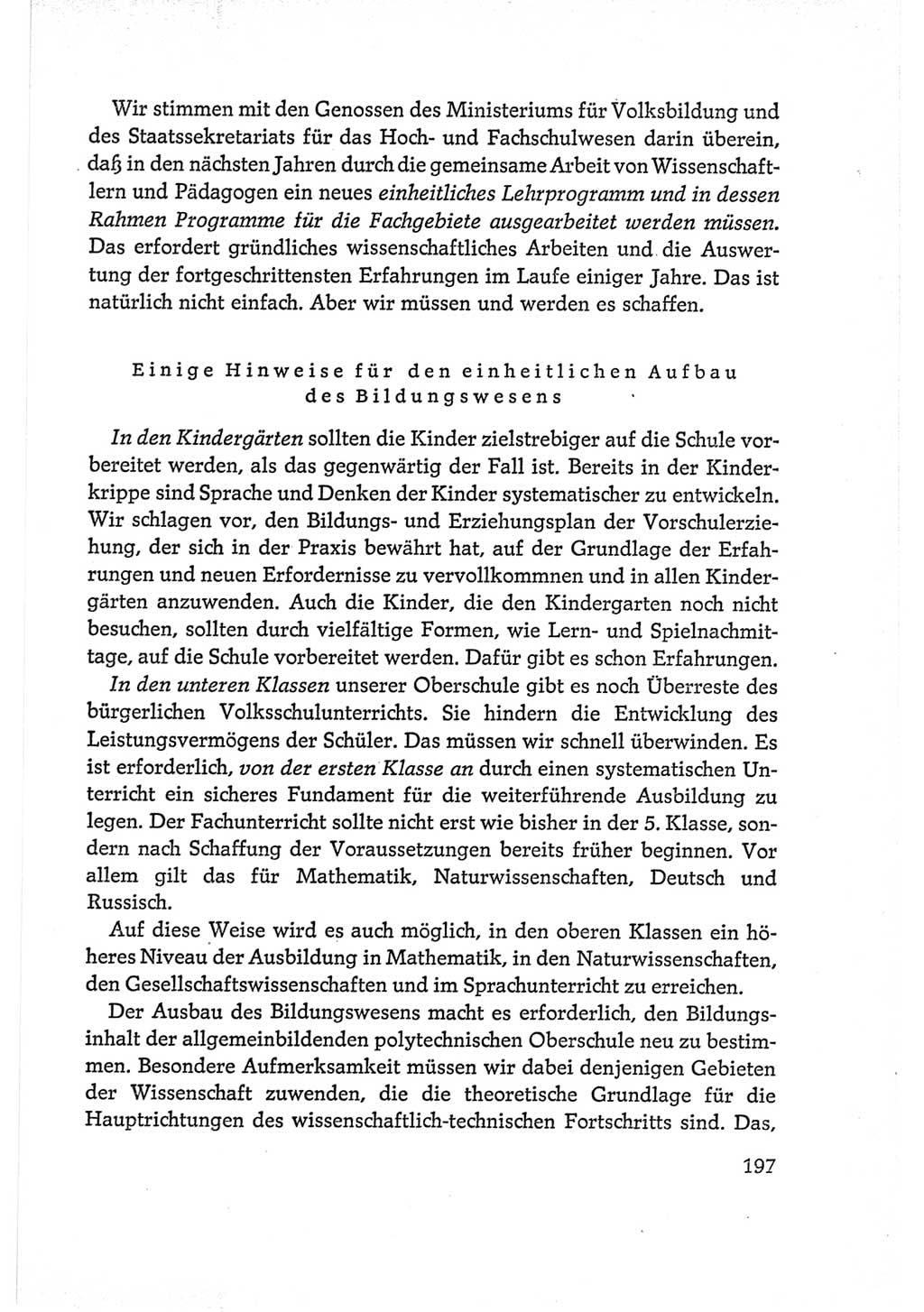 Protokoll der Verhandlungen des Ⅵ. Parteitages der Sozialistischen Einheitspartei Deutschlands (SED) [Deutsche Demokratische Republik (DDR)] 1963, Band Ⅰ, Seite 197 (Prot. Verh. Ⅵ. PT SED DDR 1963, Bd. Ⅰ, S. 197)