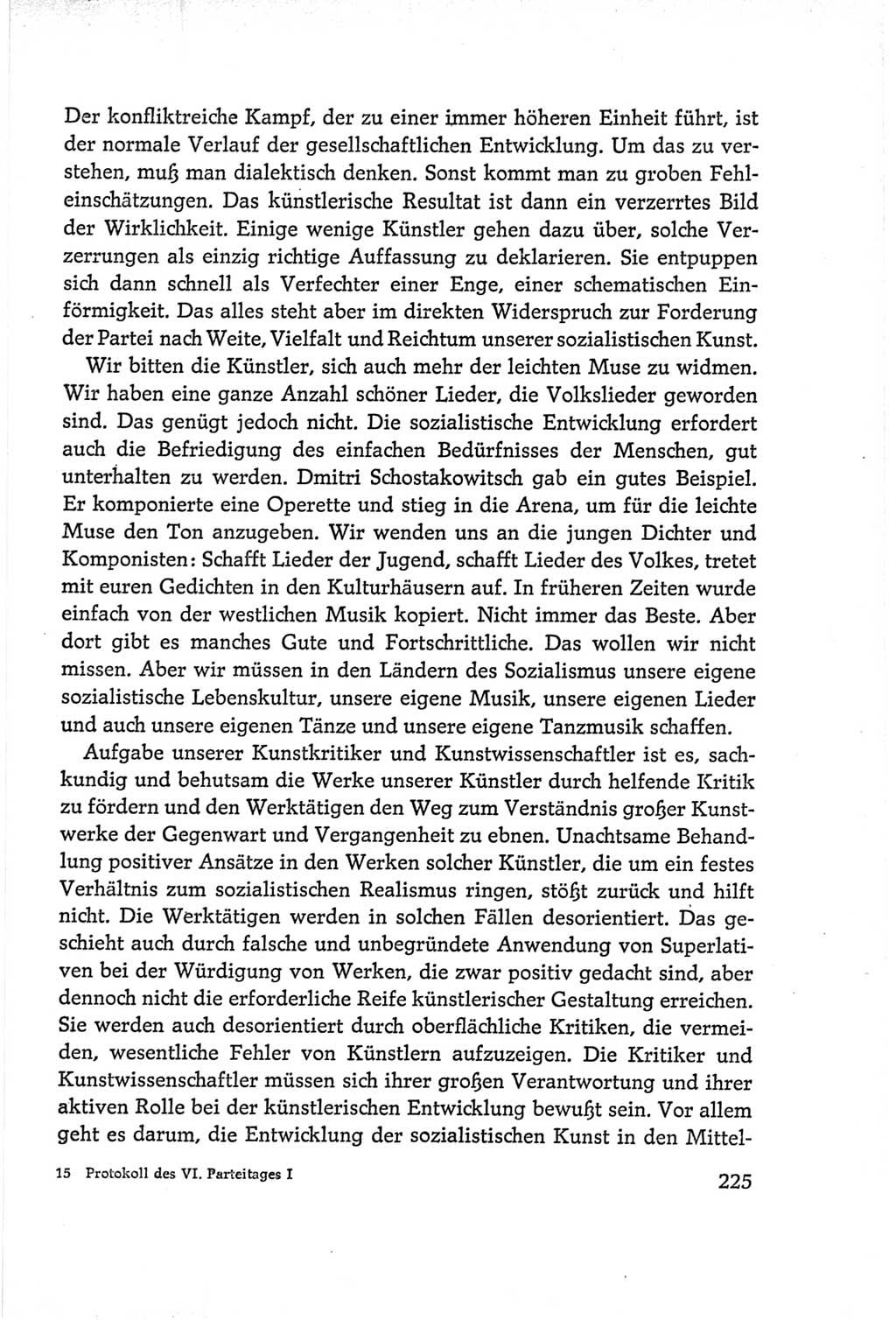 Protokoll der Verhandlungen des Ⅵ. Parteitages der Sozialistischen Einheitspartei Deutschlands (SED) [Deutsche Demokratische Republik (DDR)] 1963, Band Ⅰ, Seite 225 (Prot. Verh. Ⅵ. PT SED DDR 1963, Bd. Ⅰ, S. 225)