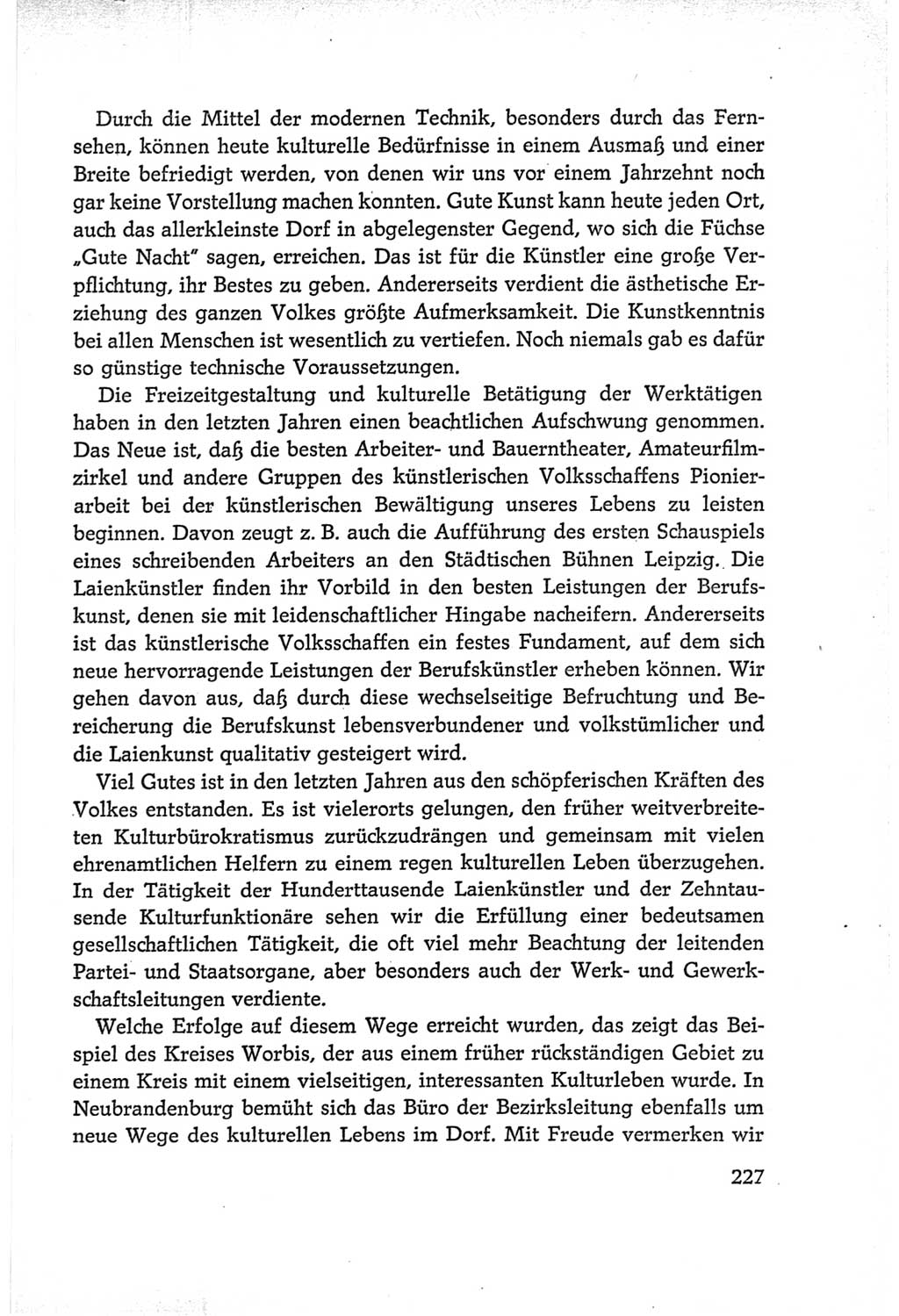 Protokoll der Verhandlungen des Ⅵ. Parteitages der Sozialistischen Einheitspartei Deutschlands (SED) [Deutsche Demokratische Republik (DDR)] 1963, Band Ⅰ, Seite 227 (Prot. Verh. Ⅵ. PT SED DDR 1963, Bd. Ⅰ, S. 227)
