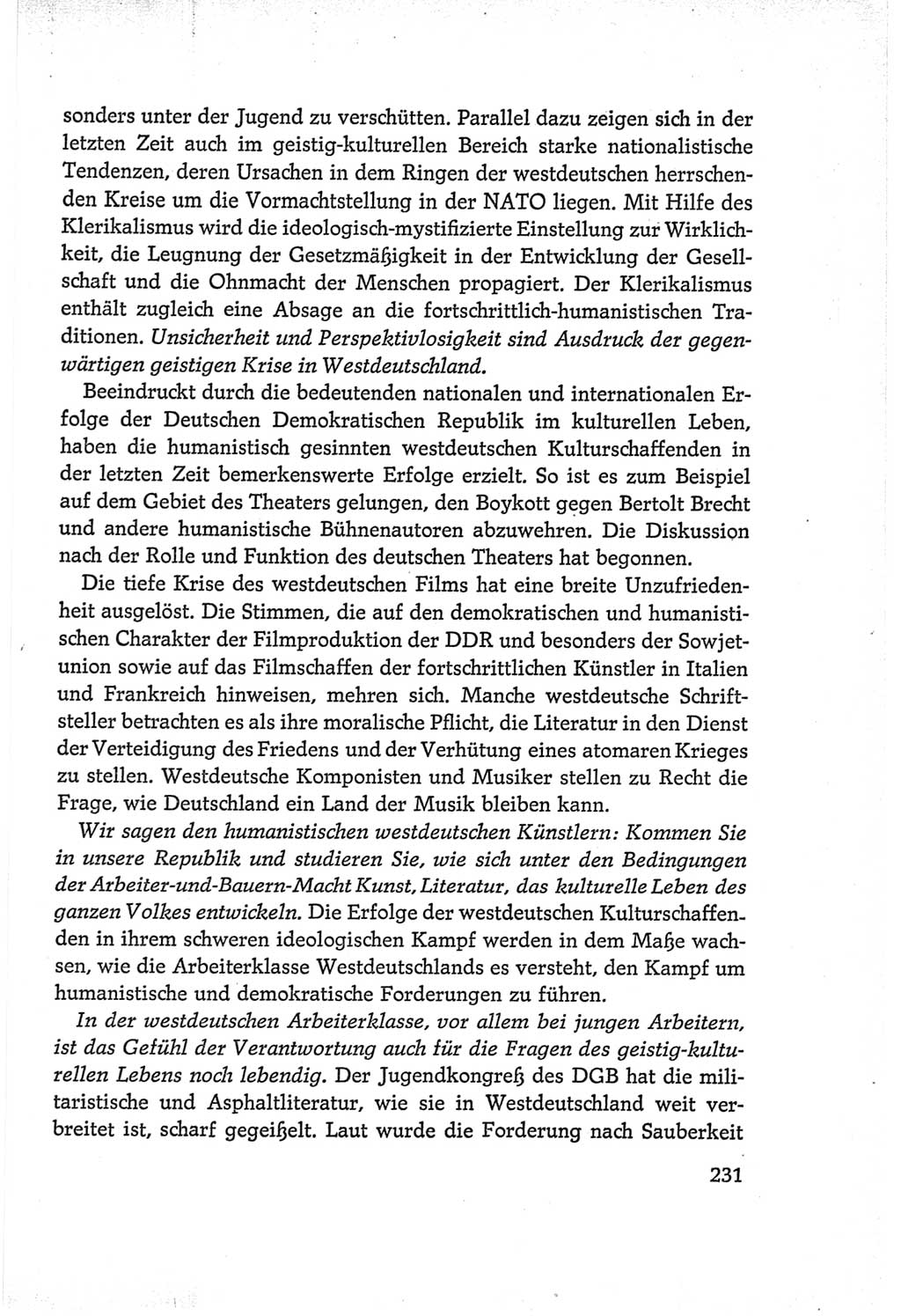 Protokoll der Verhandlungen des Ⅵ. Parteitages der Sozialistischen Einheitspartei Deutschlands (SED) [Deutsche Demokratische Republik (DDR)] 1963, Band Ⅰ, Seite 231 (Prot. Verh. Ⅵ. PT SED DDR 1963, Bd. Ⅰ, S. 231)