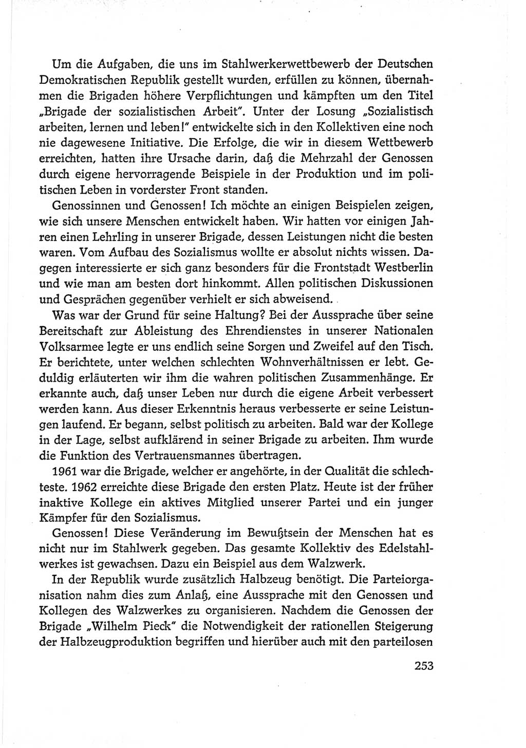Protokoll der Verhandlungen des Ⅵ. Parteitages der Sozialistischen Einheitspartei Deutschlands (SED) [Deutsche Demokratische Republik (DDR)] 1963, Band Ⅰ, Seite 253 (Prot. Verh. Ⅵ. PT SED DDR 1963, Bd. Ⅰ, S. 253)