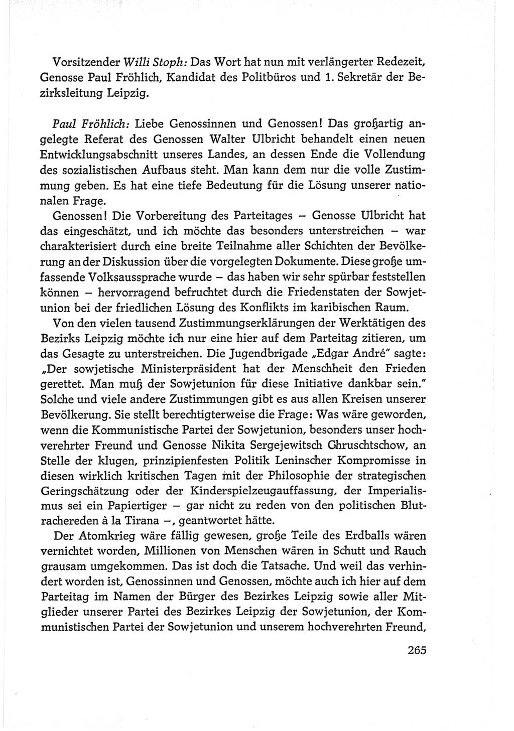 Protokoll der Verhandlungen des Ⅵ. Parteitages der Sozialistischen Einheitspartei Deutschlands (SED) [Deutsche Demokratische Republik (DDR)] 1963, Band Ⅰ, Seite 265 (Prot. Verh. Ⅵ. PT SED DDR 1963, Bd. Ⅰ, S. 265)