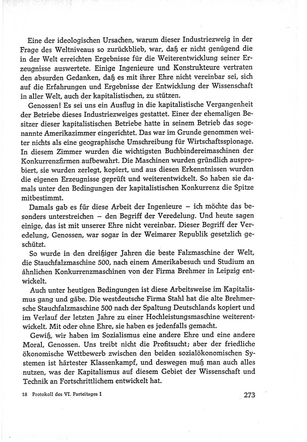 Protokoll der Verhandlungen des Ⅵ. Parteitages der Sozialistischen Einheitspartei Deutschlands (SED) [Deutsche Demokratische Republik (DDR)] 1963, Band Ⅰ, Seite 273 (Prot. Verh. Ⅵ. PT SED DDR 1963, Bd. Ⅰ, S. 273)