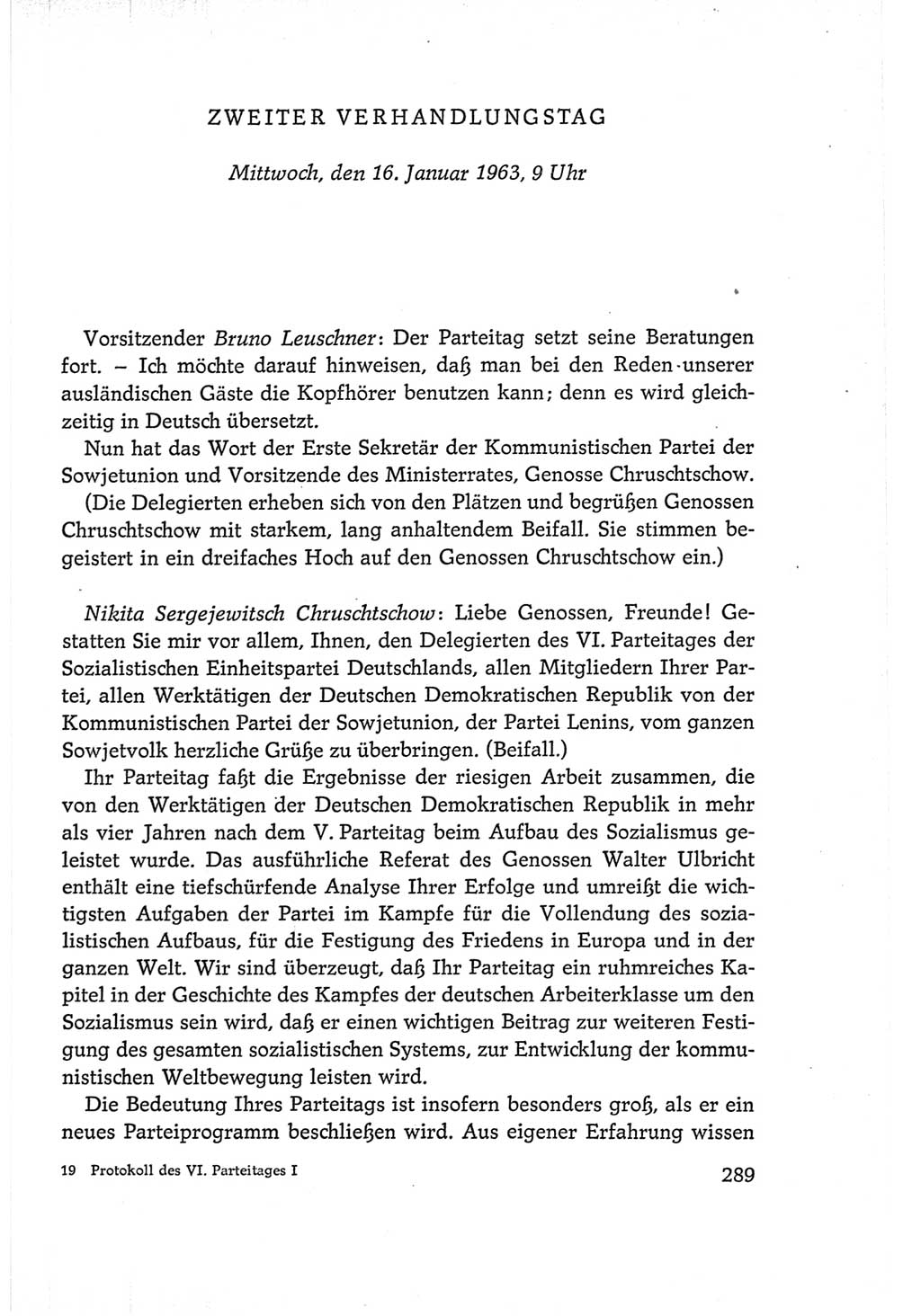 Protokoll der Verhandlungen des Ⅵ. Parteitages der Sozialistischen Einheitspartei Deutschlands (SED) [Deutsche Demokratische Republik (DDR)] 1963, Band Ⅰ, Seite 289 (Prot. Verh. Ⅵ. PT SED DDR 1963, Bd. Ⅰ, S. 289)