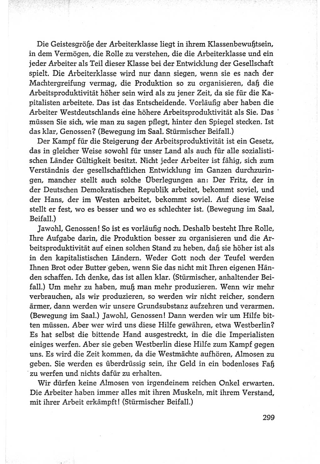 Protokoll der Verhandlungen des Ⅵ. Parteitages der Sozialistischen Einheitspartei Deutschlands (SED) [Deutsche Demokratische Republik (DDR)] 1963, Band Ⅰ, Seite 299 (Prot. Verh. Ⅵ. PT SED DDR 1963, Bd. Ⅰ, S. 299)