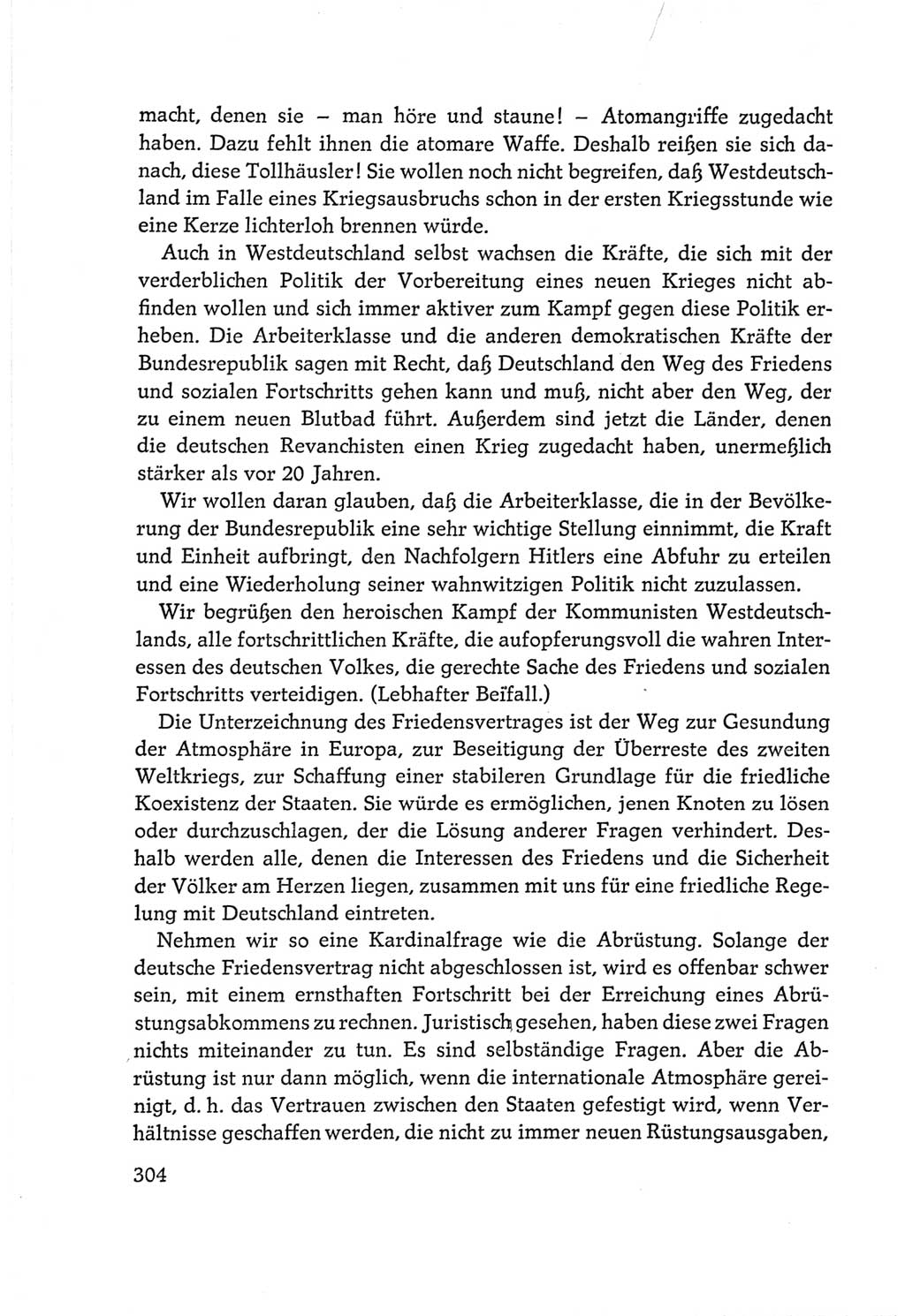 Protokoll der Verhandlungen des Ⅵ. Parteitages der Sozialistischen Einheitspartei Deutschlands (SED) [Deutsche Demokratische Republik (DDR)] 1963, Band Ⅰ, Seite 304 (Prot. Verh. Ⅵ. PT SED DDR 1963, Bd. Ⅰ, S. 304)