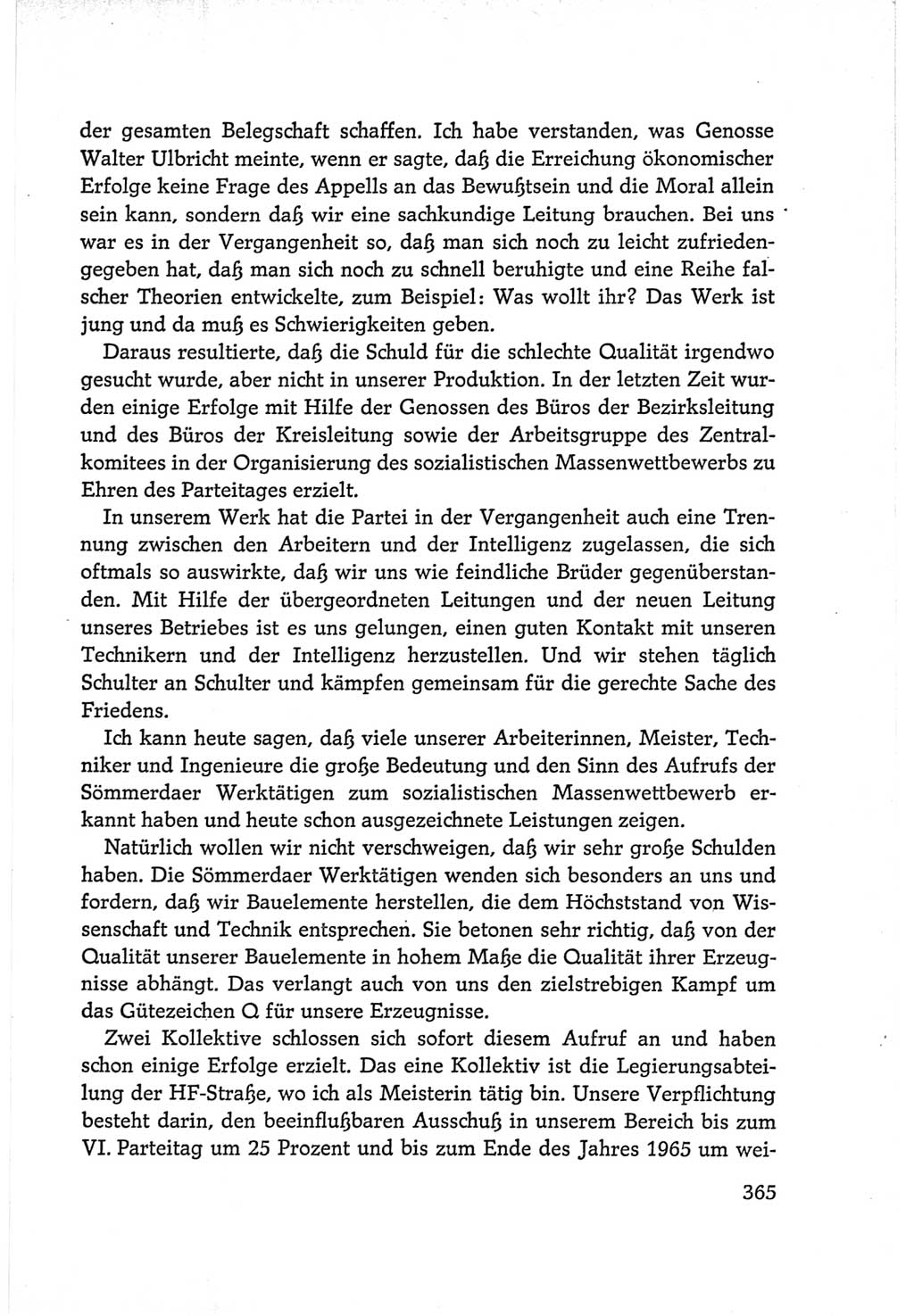 Protokoll der Verhandlungen des Ⅵ. Parteitages der Sozialistischen Einheitspartei Deutschlands (SED) [Deutsche Demokratische Republik (DDR)] 1963, Band Ⅰ, Seite 365 (Prot. Verh. Ⅵ. PT SED DDR 1963, Bd. Ⅰ, S. 365)