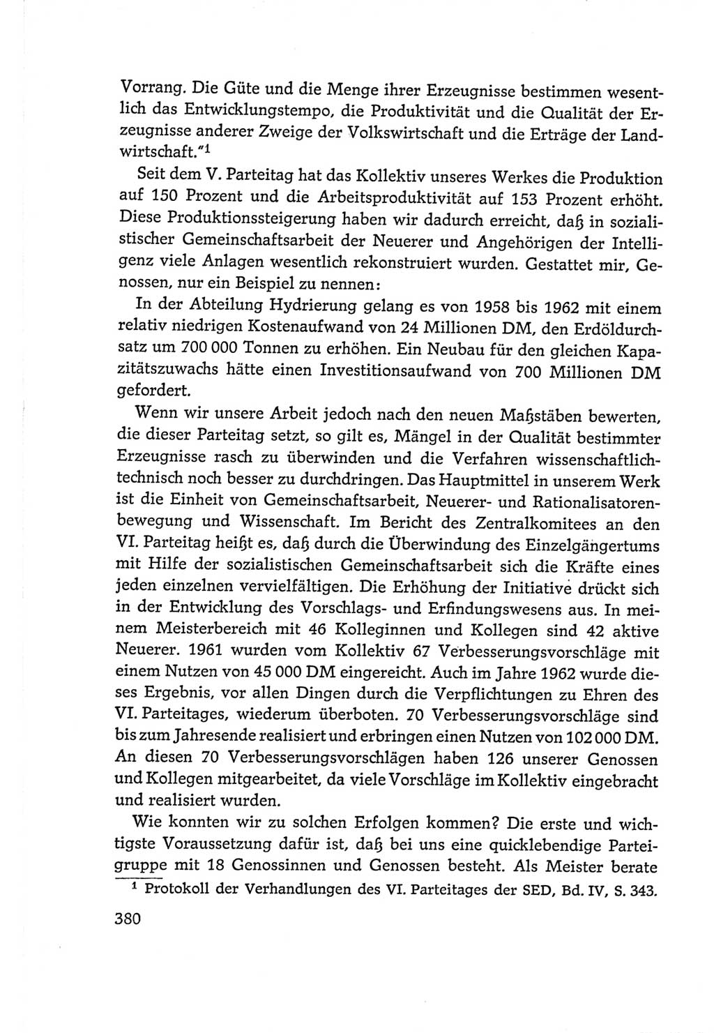Protokoll der Verhandlungen des Ⅵ. Parteitages der Sozialistischen Einheitspartei Deutschlands (SED) [Deutsche Demokratische Republik (DDR)] 1963, Band Ⅰ, Seite 380 (Prot. Verh. Ⅵ. PT SED DDR 1963, Bd. Ⅰ, S. 380)