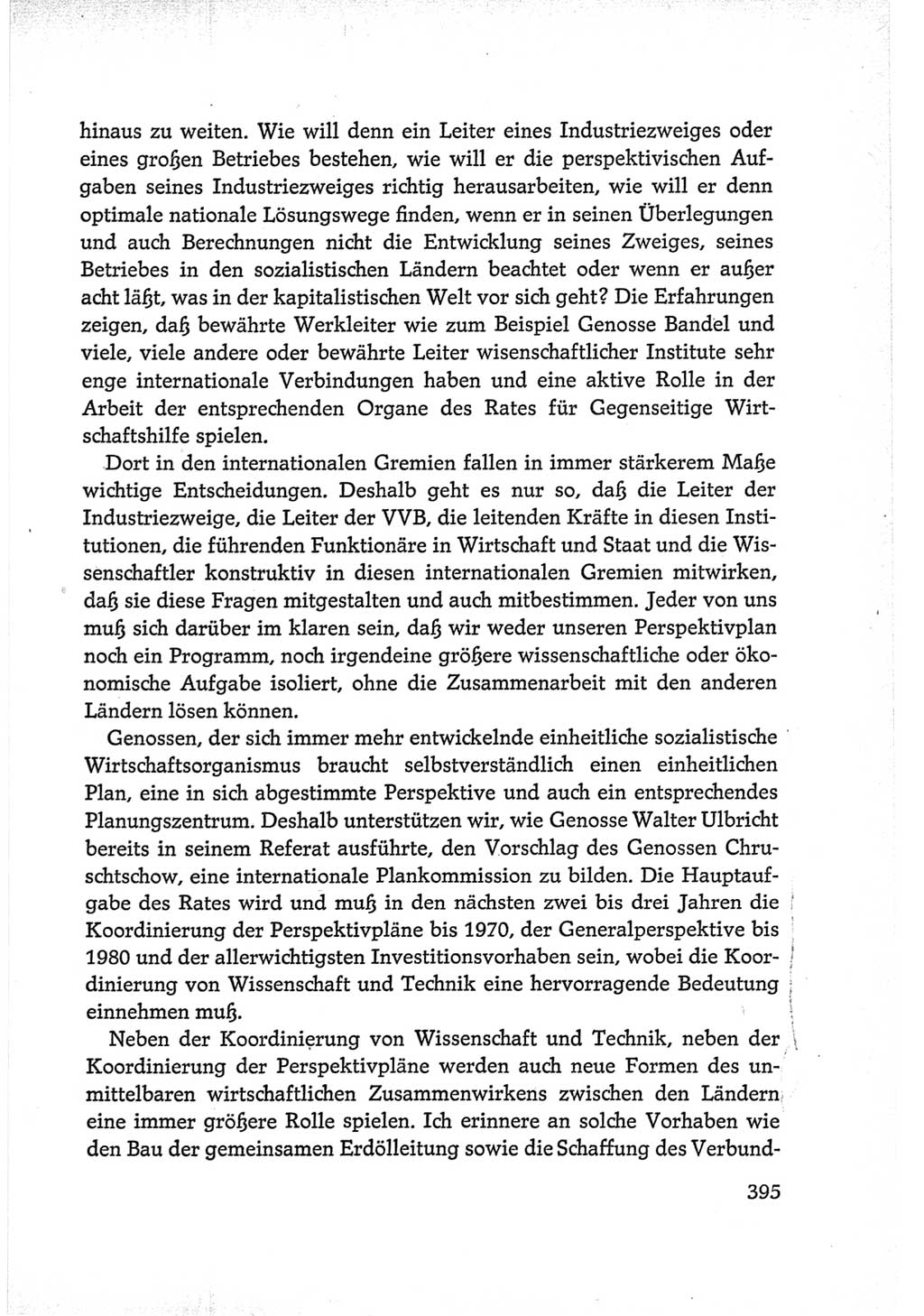 Protokoll der Verhandlungen des Ⅵ. Parteitages der Sozialistischen Einheitspartei Deutschlands (SED) [Deutsche Demokratische Republik (DDR)] 1963, Band Ⅰ, Seite 395 (Prot. Verh. Ⅵ. PT SED DDR 1963, Bd. Ⅰ, S. 395)