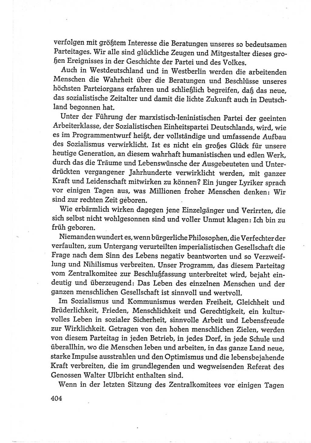 Protokoll der Verhandlungen des Ⅵ. Parteitages der Sozialistischen Einheitspartei Deutschlands (SED) [Deutsche Demokratische Republik (DDR)] 1963, Band Ⅰ, Seite 404 (Prot. Verh. Ⅵ. PT SED DDR 1963, Bd. Ⅰ, S. 404)
