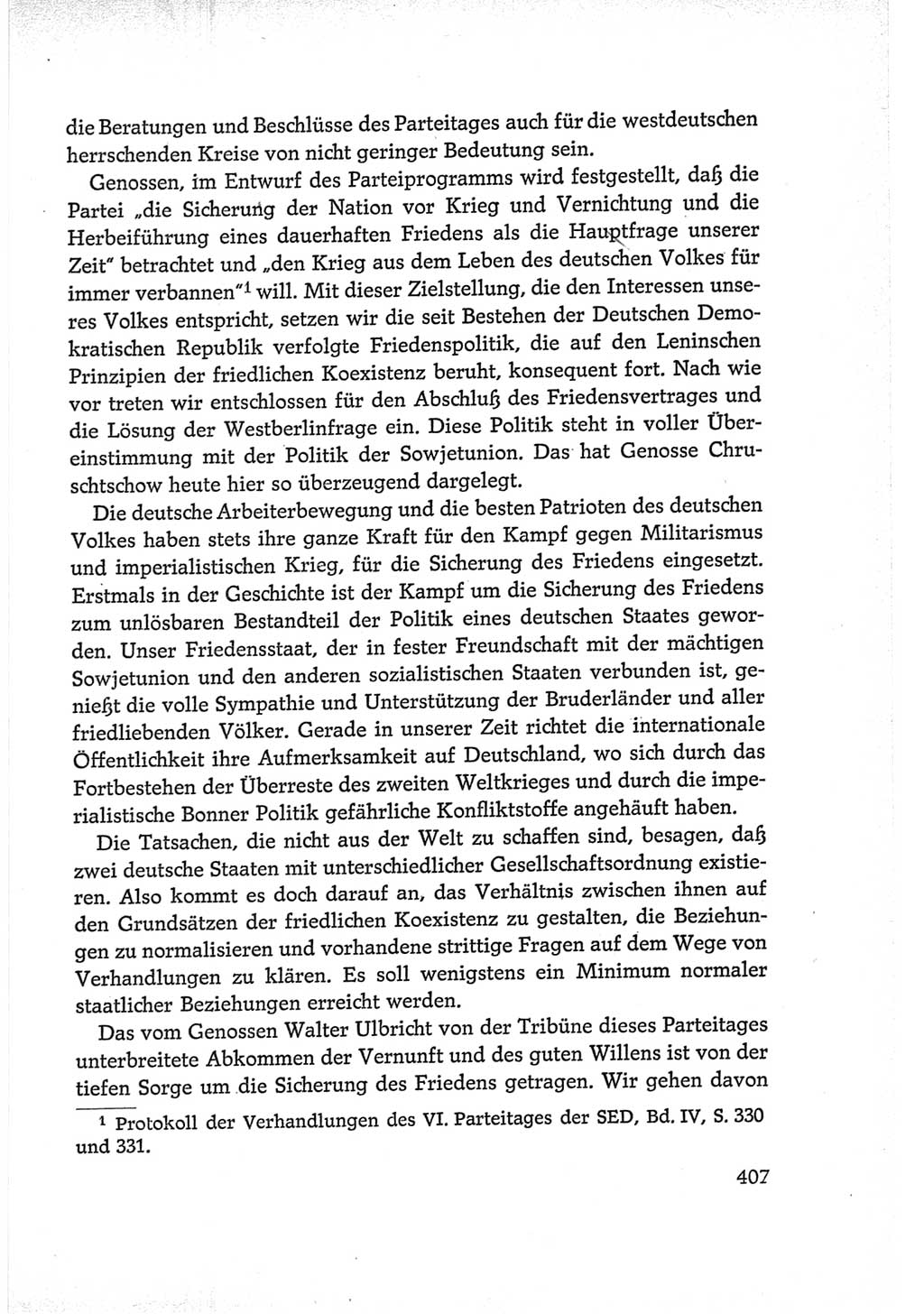Protokoll der Verhandlungen des Ⅵ. Parteitages der Sozialistischen Einheitspartei Deutschlands (SED) [Deutsche Demokratische Republik (DDR)] 1963, Band Ⅰ, Seite 407 (Prot. Verh. Ⅵ. PT SED DDR 1963, Bd. Ⅰ, S. 407)