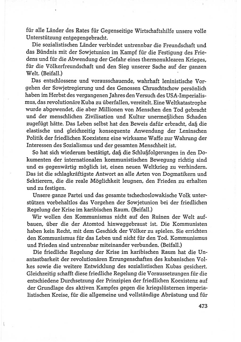Protokoll der Verhandlungen des Ⅵ. Parteitages der Sozialistischen Einheitspartei Deutschlands (SED) [Deutsche Demokratische Republik (DDR)] 1963, Band Ⅰ, Seite 473 (Prot. Verh. Ⅵ. PT SED DDR 1963, Bd. Ⅰ, S. 473)