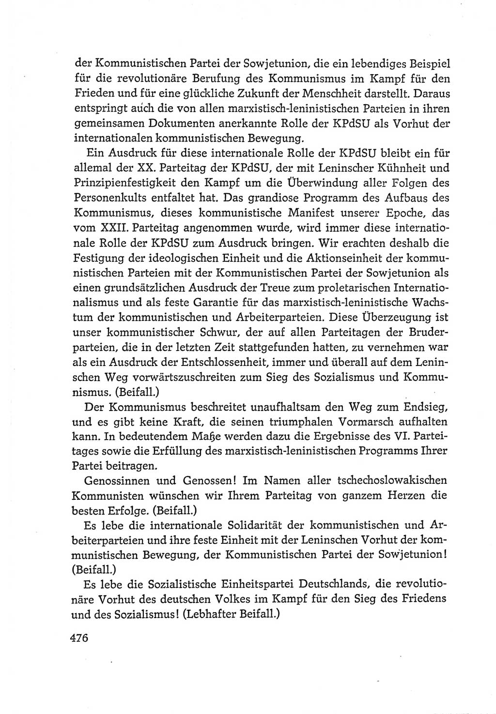 Protokoll der Verhandlungen des Ⅵ. Parteitages der Sozialistischen Einheitspartei Deutschlands (SED) [Deutsche Demokratische Republik (DDR)] 1963, Band Ⅰ, Seite 476 (Prot. Verh. Ⅵ. PT SED DDR 1963, Bd. Ⅰ, S. 476)