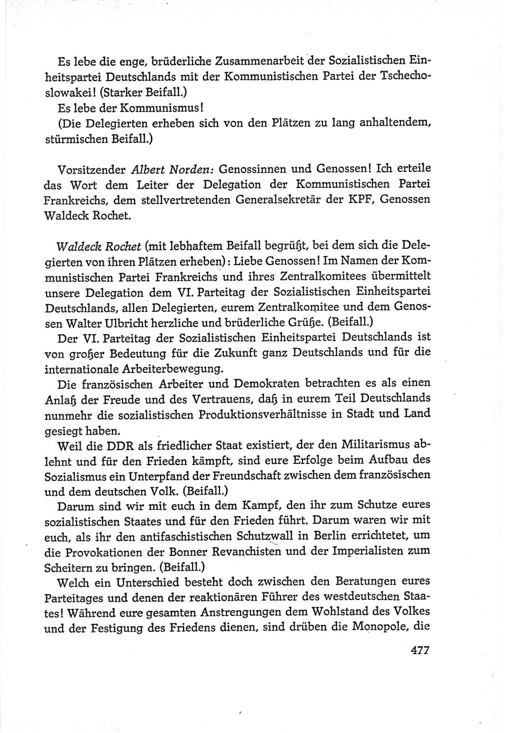 Protokoll der Verhandlungen des Ⅵ. Parteitages der Sozialistischen Einheitspartei Deutschlands (SED) [Deutsche Demokratische Republik (DDR)] 1963, Band Ⅰ, Seite 477 (Prot. Verh. Ⅵ. PT SED DDR 1963, Bd. Ⅰ, S. 477)