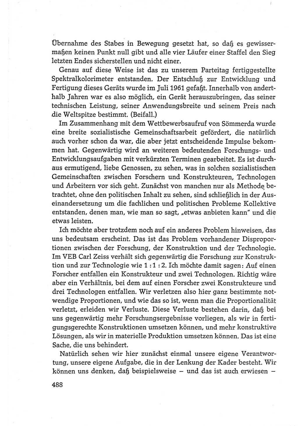 Protokoll der Verhandlungen des Ⅵ. Parteitages der Sozialistischen Einheitspartei Deutschlands (SED) [Deutsche Demokratische Republik (DDR)] 1963, Band Ⅰ, Seite 488 (Prot. Verh. Ⅵ. PT SED DDR 1963, Bd. Ⅰ, S. 488)