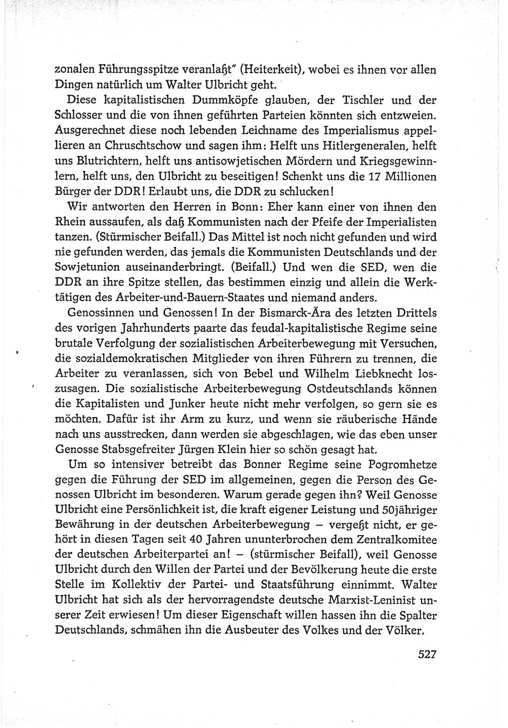 Protokoll der Verhandlungen des Ⅵ. Parteitages der Sozialistischen Einheitspartei Deutschlands (SED) [Deutsche Demokratische Republik (DDR)] 1963, Band Ⅰ, Seite 527 (Prot. Verh. Ⅵ. PT SED DDR 1963, Bd. Ⅰ, S. 527)