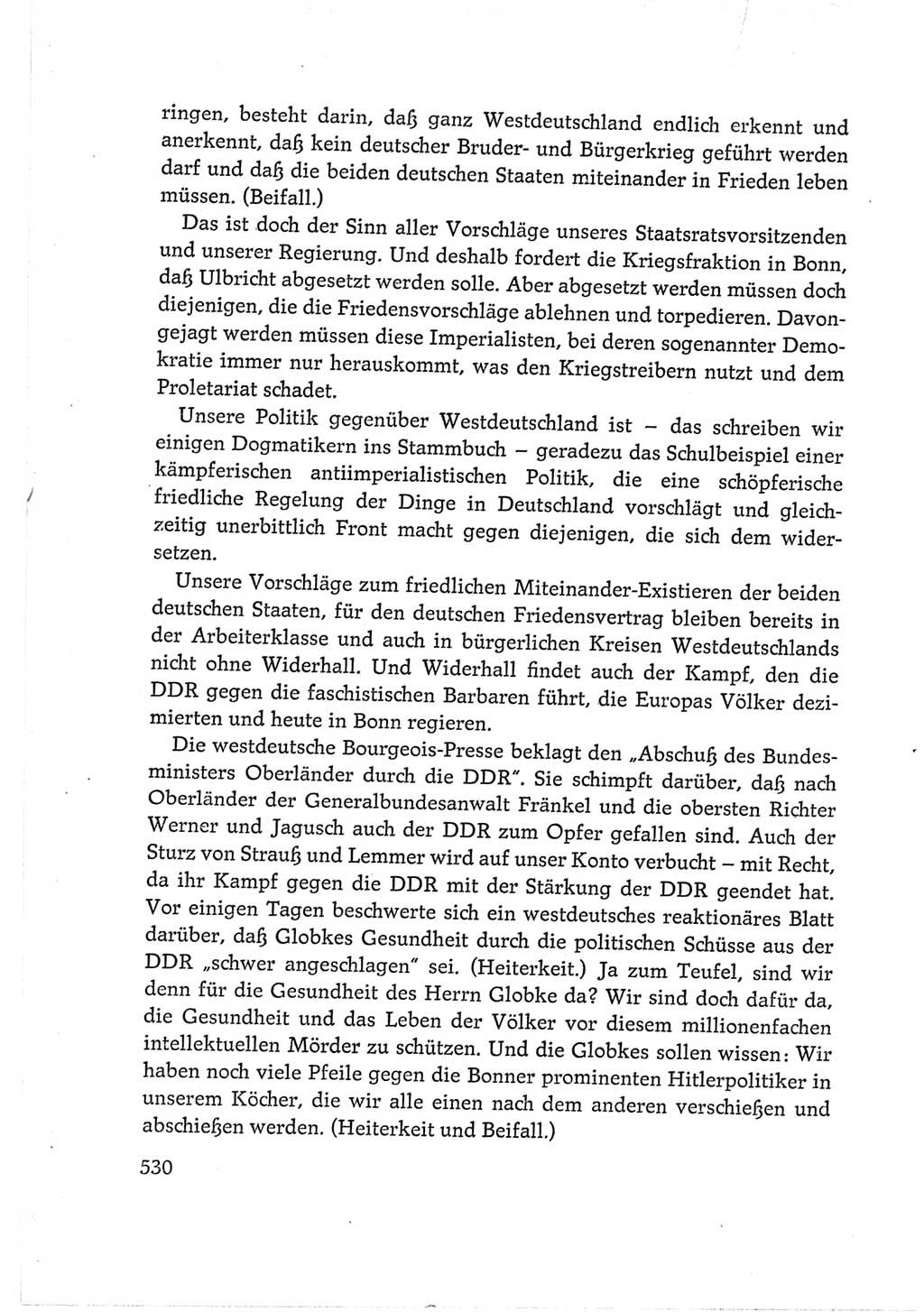 Protokoll der Verhandlungen des Ⅵ. Parteitages der Sozialistischen Einheitspartei Deutschlands (SED) [Deutsche Demokratische Republik (DDR)] 1963, Band Ⅰ, Seite 530 (Prot. Verh. Ⅵ. PT SED DDR 1963, Bd. Ⅰ, S. 530)