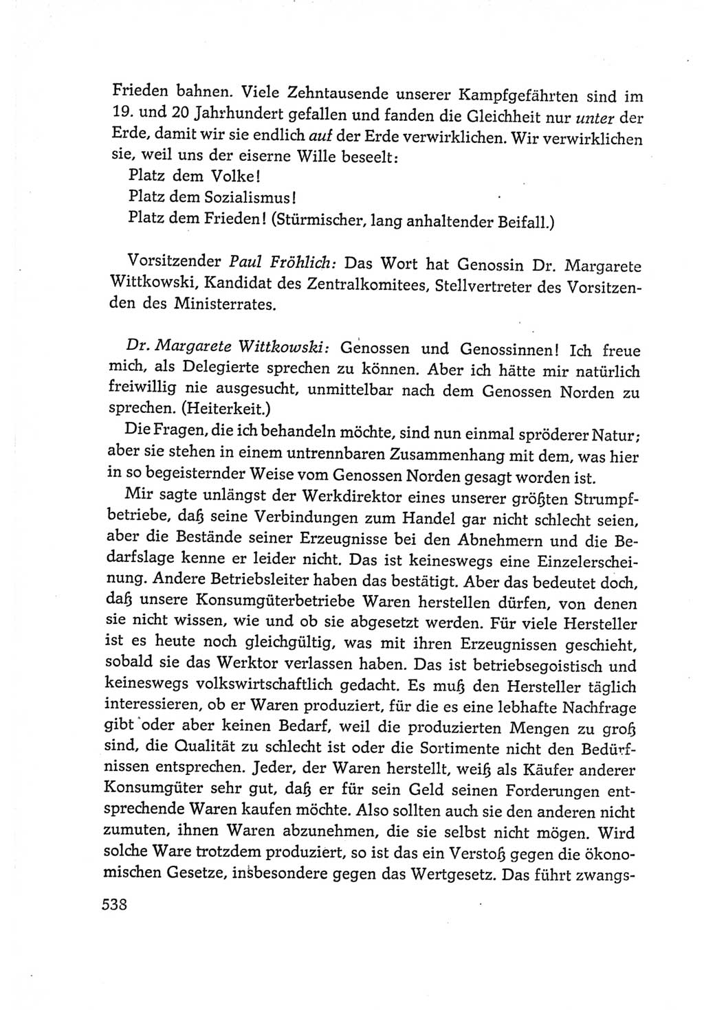 Protokoll der Verhandlungen des Ⅵ. Parteitages der Sozialistischen Einheitspartei Deutschlands (SED) [Deutsche Demokratische Republik (DDR)] 1963, Band Ⅰ, Seite 538 (Prot. Verh. Ⅵ. PT SED DDR 1963, Bd. Ⅰ, S. 538)