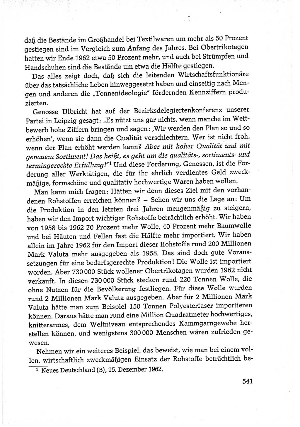Protokoll der Verhandlungen des Ⅵ. Parteitages der Sozialistischen Einheitspartei Deutschlands (SED) [Deutsche Demokratische Republik (DDR)] 1963, Band Ⅰ, Seite 541 (Prot. Verh. Ⅵ. PT SED DDR 1963, Bd. Ⅰ, S. 541)