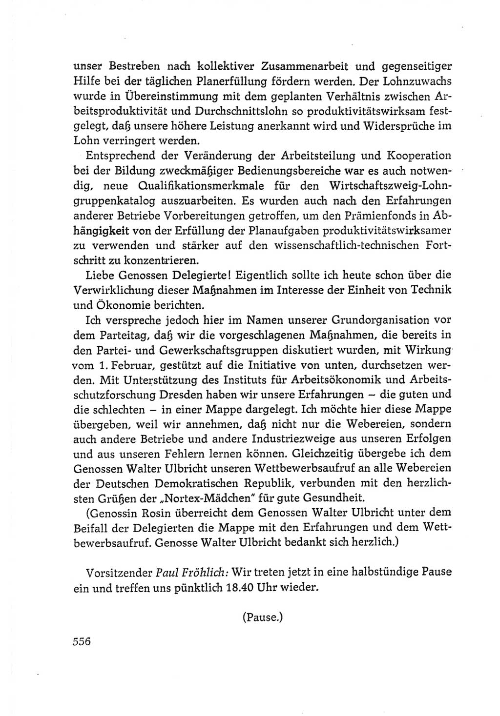 Protokoll der Verhandlungen des Ⅵ. Parteitages der Sozialistischen Einheitspartei Deutschlands (SED) [Deutsche Demokratische Republik (DDR)] 1963, Band Ⅰ, Seite 556 (Prot. Verh. Ⅵ. PT SED DDR 1963, Bd. Ⅰ, S. 556)
